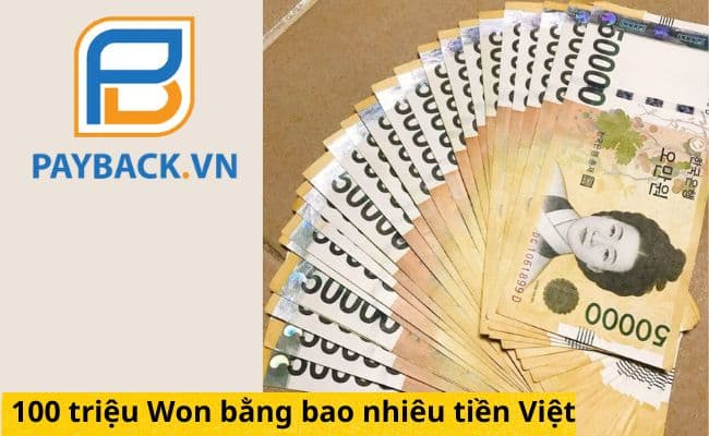 100 triệu Won bằng bao nhiêu tiền Việt