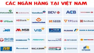 Các ngân hàng tại Việt Nam