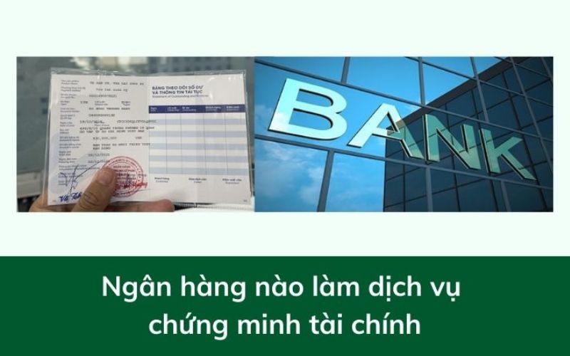 dịch vụ chứng minh tài chính