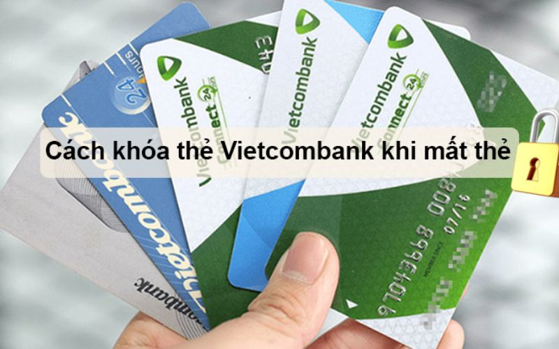 mất thẻ Vietcombank