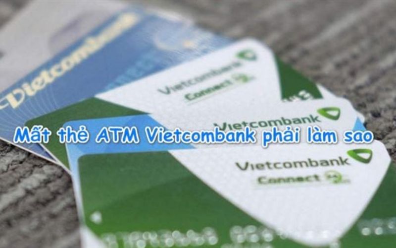 mất thẻ Vietcombank